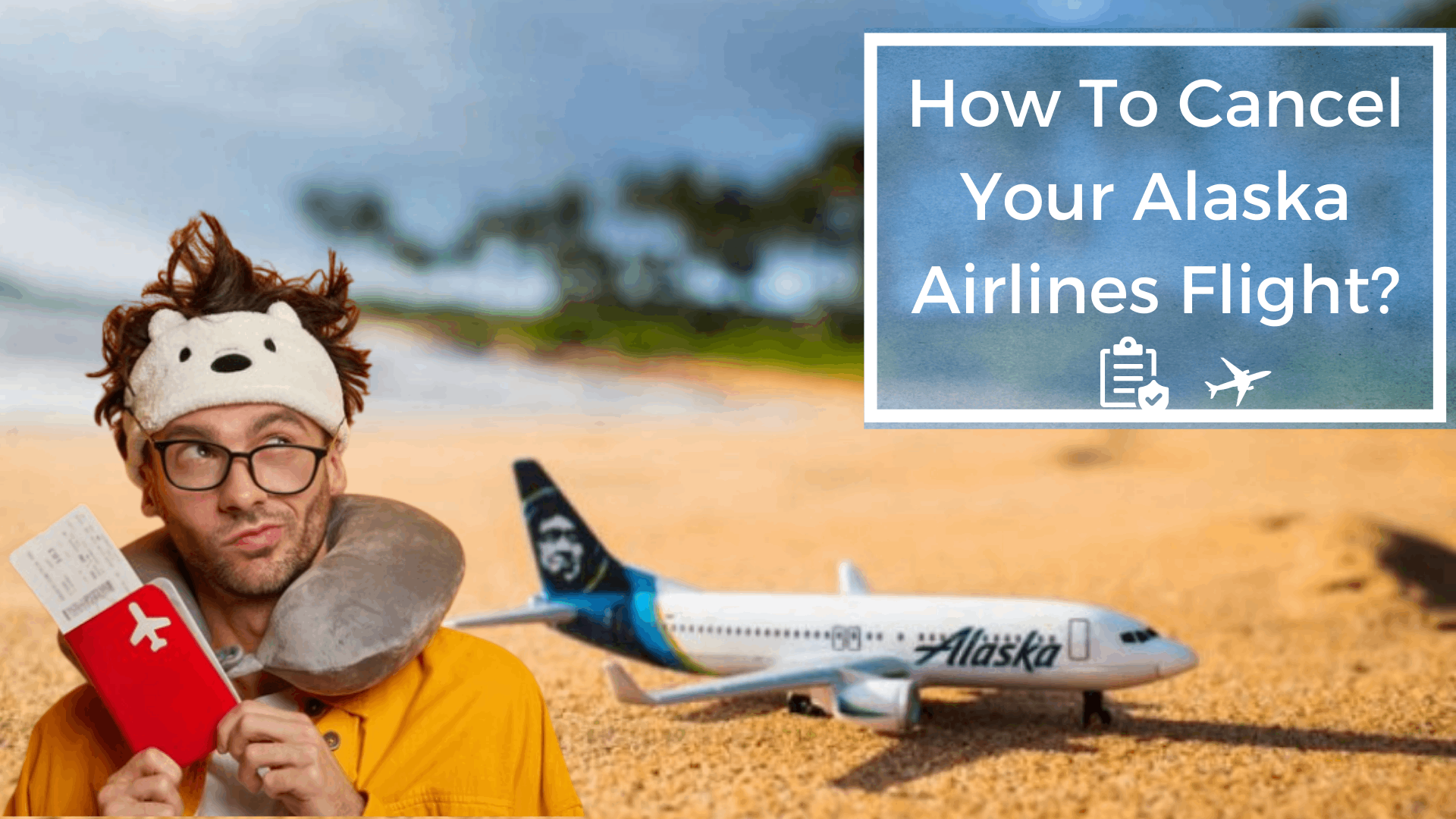 Cancel Alaska Airlines Flight